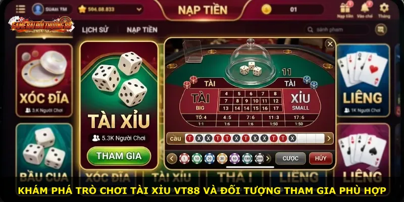 Khám phá trò chơi Tài Xỉu VT88 và đối tượng tham gia phù hợp